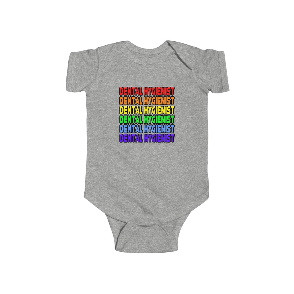 Rainbow Dental Hygienist - Infant Fine Jersey Bodysuit