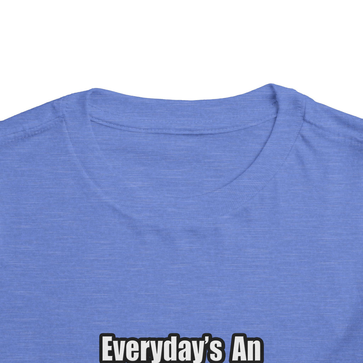 Everyday's An Adventure .. Athletic Trainer - Toddler Short Sleeve Tee