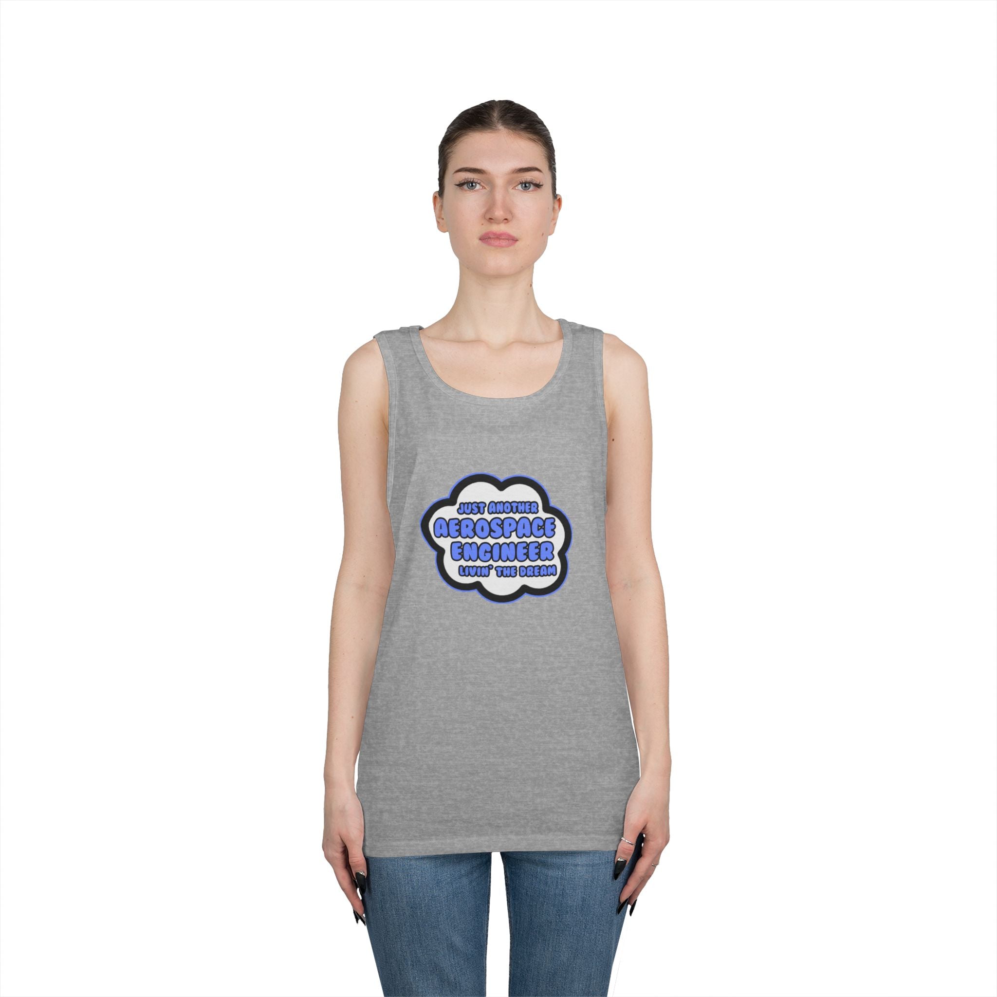 Aerospace Engineer .. Livin' The Dream - Unisex Heavy Cotton Tank Top