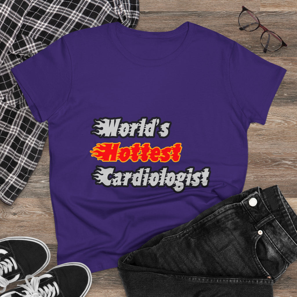 World's Hottest Cardiologist - Women's Midweight Cotton Tee