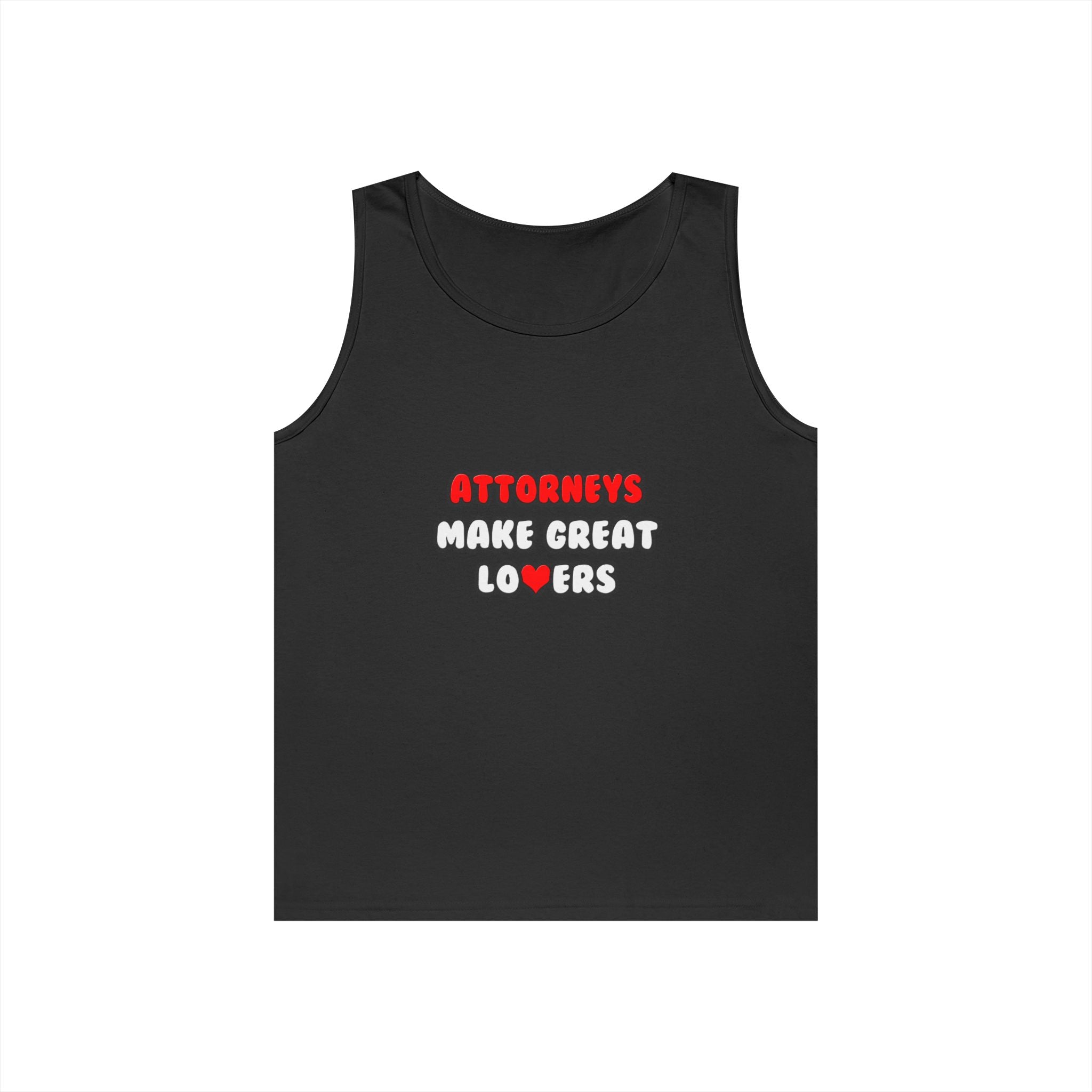 Attorneys Make Great Lovers - Unisex Heavy Cotton Tank Top
