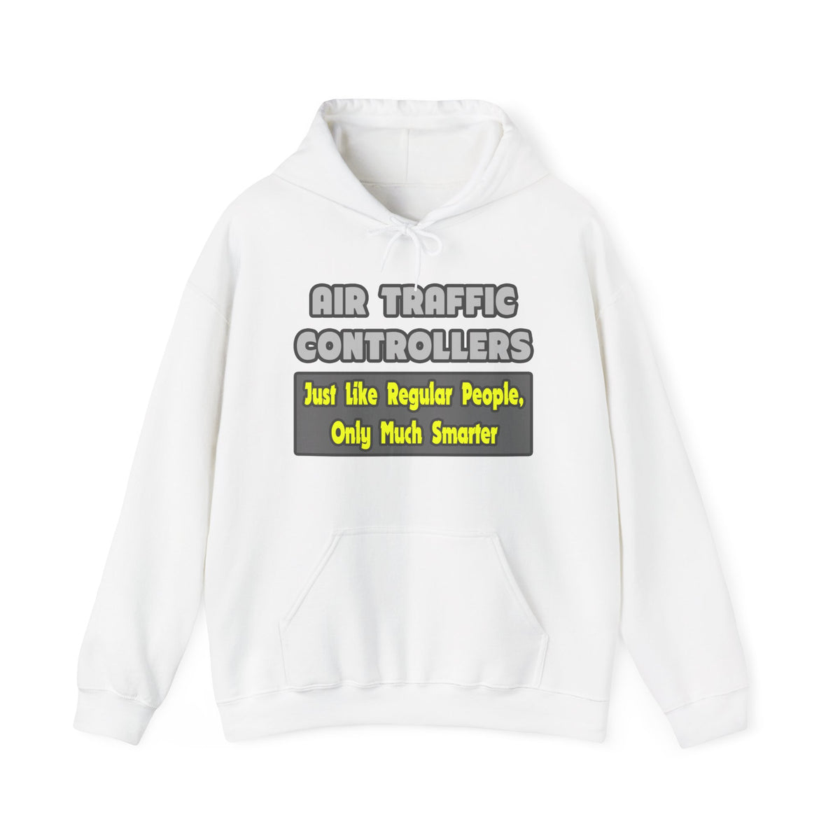 Air Traffic Controllers...Smarter - Unisex Heavy Blend™ Hooded Sweatshirt