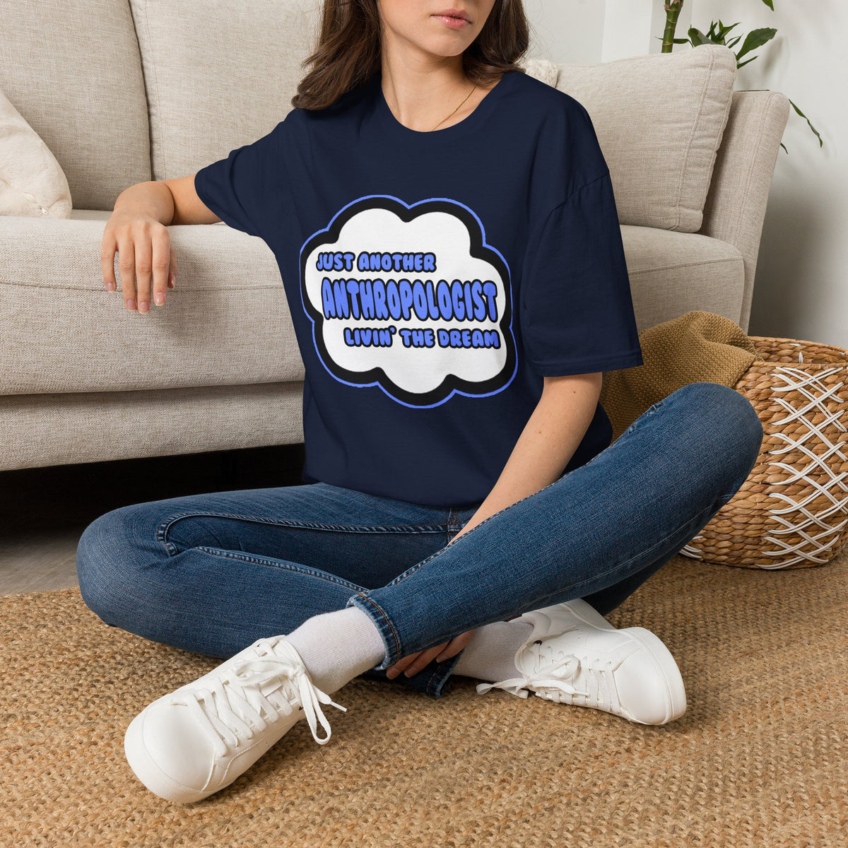 Anthropologist .. Livin' The Dream - Unisex Softstyle T-Shirt