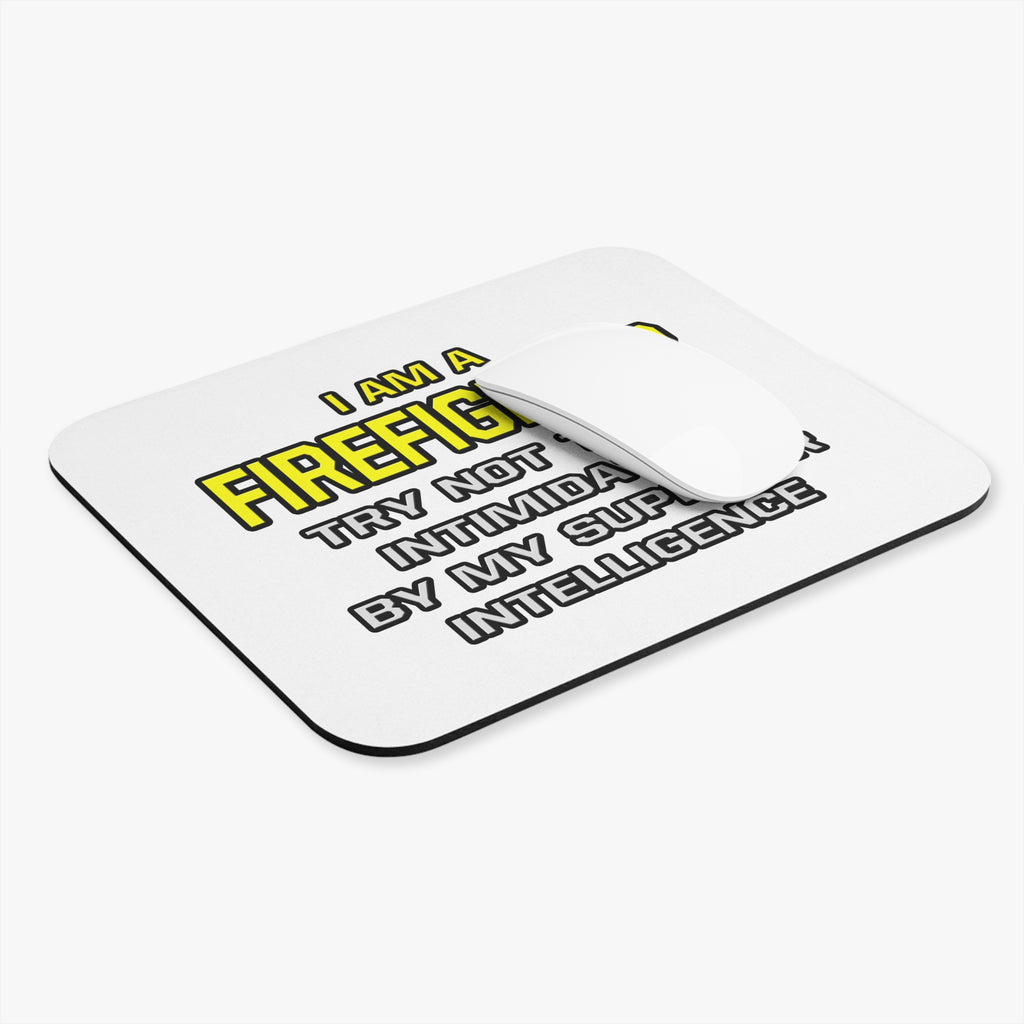 Firefighter...Superior Intelligence - Mouse Pad (Rectangle)
