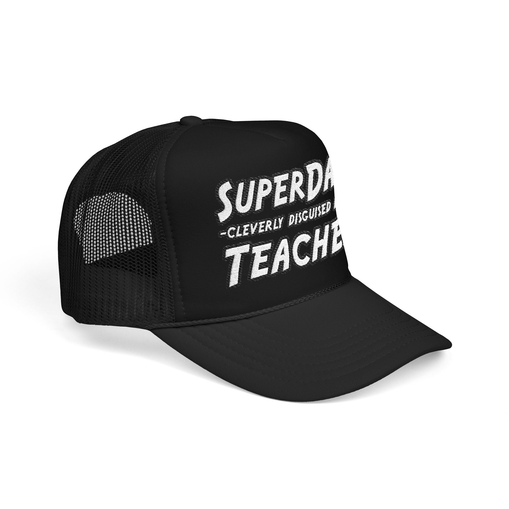 superdad dark teacher - Foam Trucker Hat