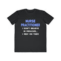 Miracles and Nurse Practitioners - Men's Lightweight Fashion Tee