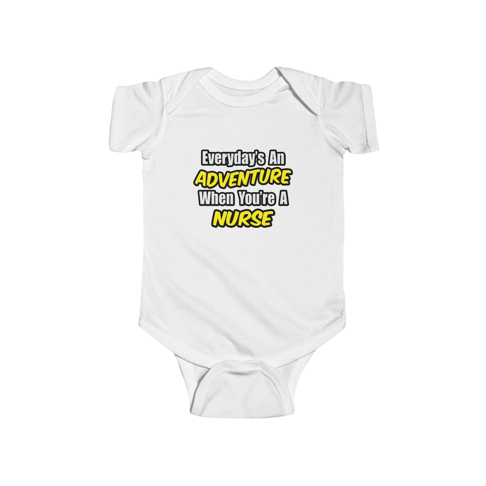 Everyday's An Adventure...Nurse - Infant Fine Jersey Bodysuit
