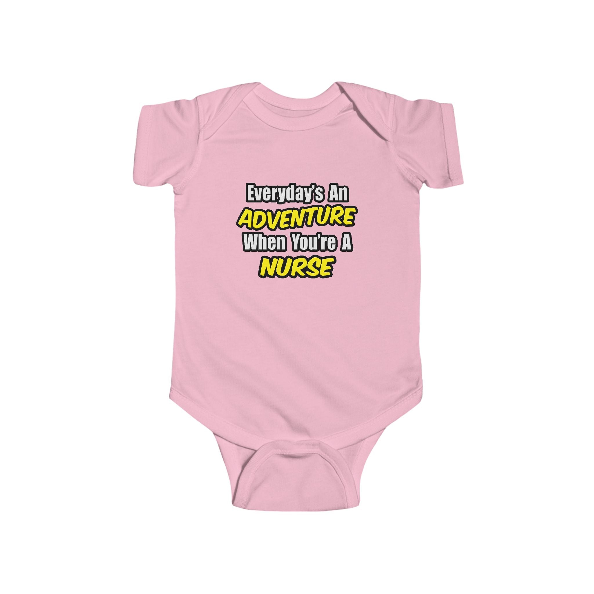 Everyday's An Adventure...Nurse - Infant Fine Jersey Bodysuit