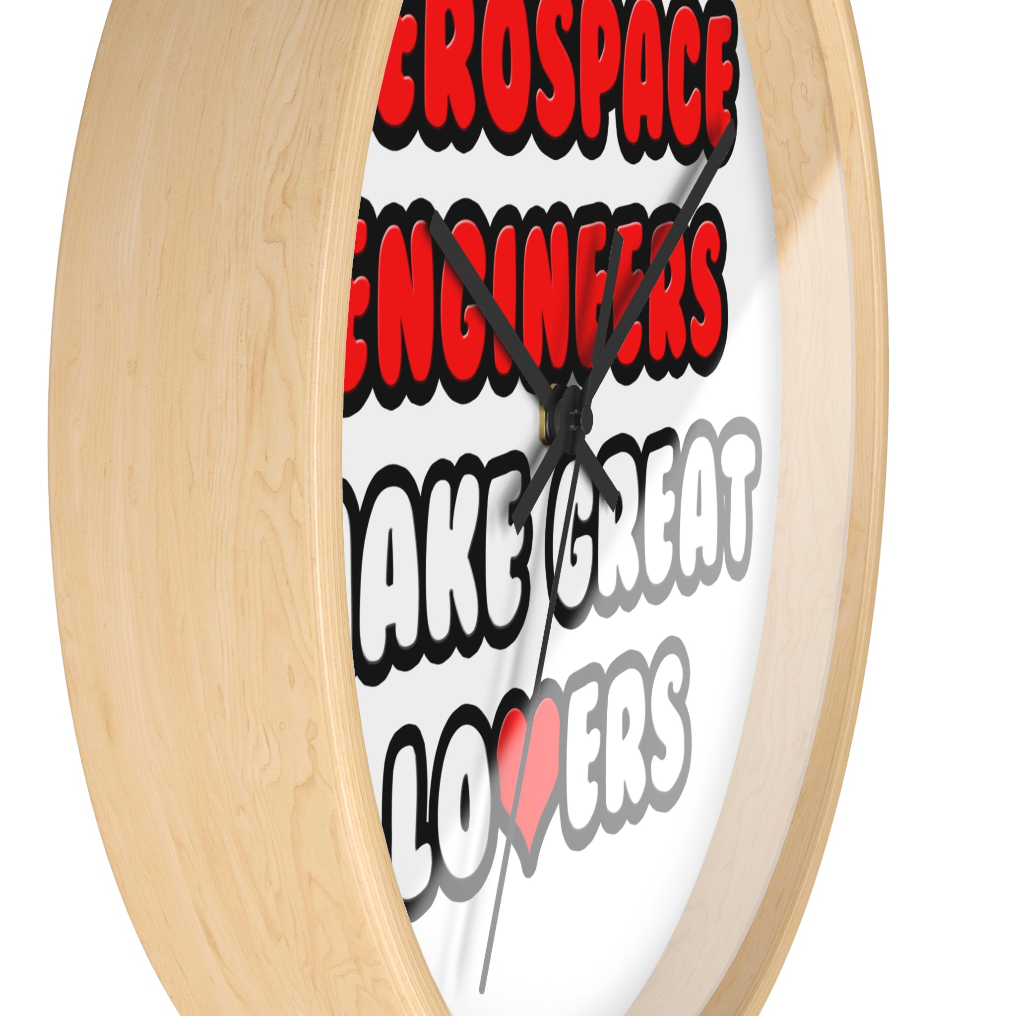 Aerospace Engineers Make Great Lovers - Wall Clock