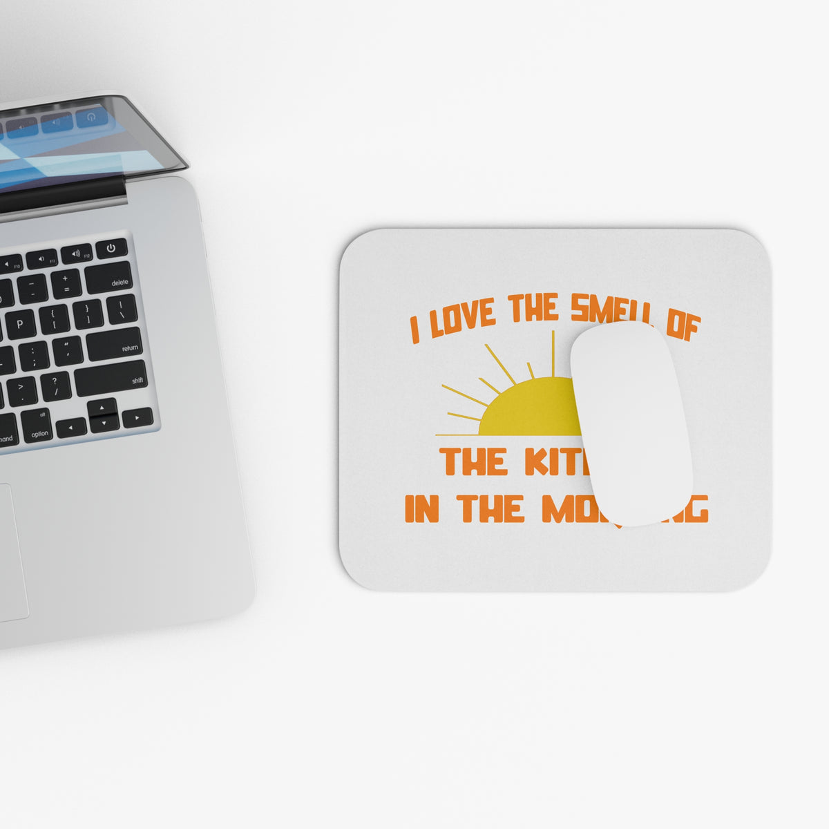 Smell of The Kitchen in the Morning - Mouse Pad (Rectangle)
