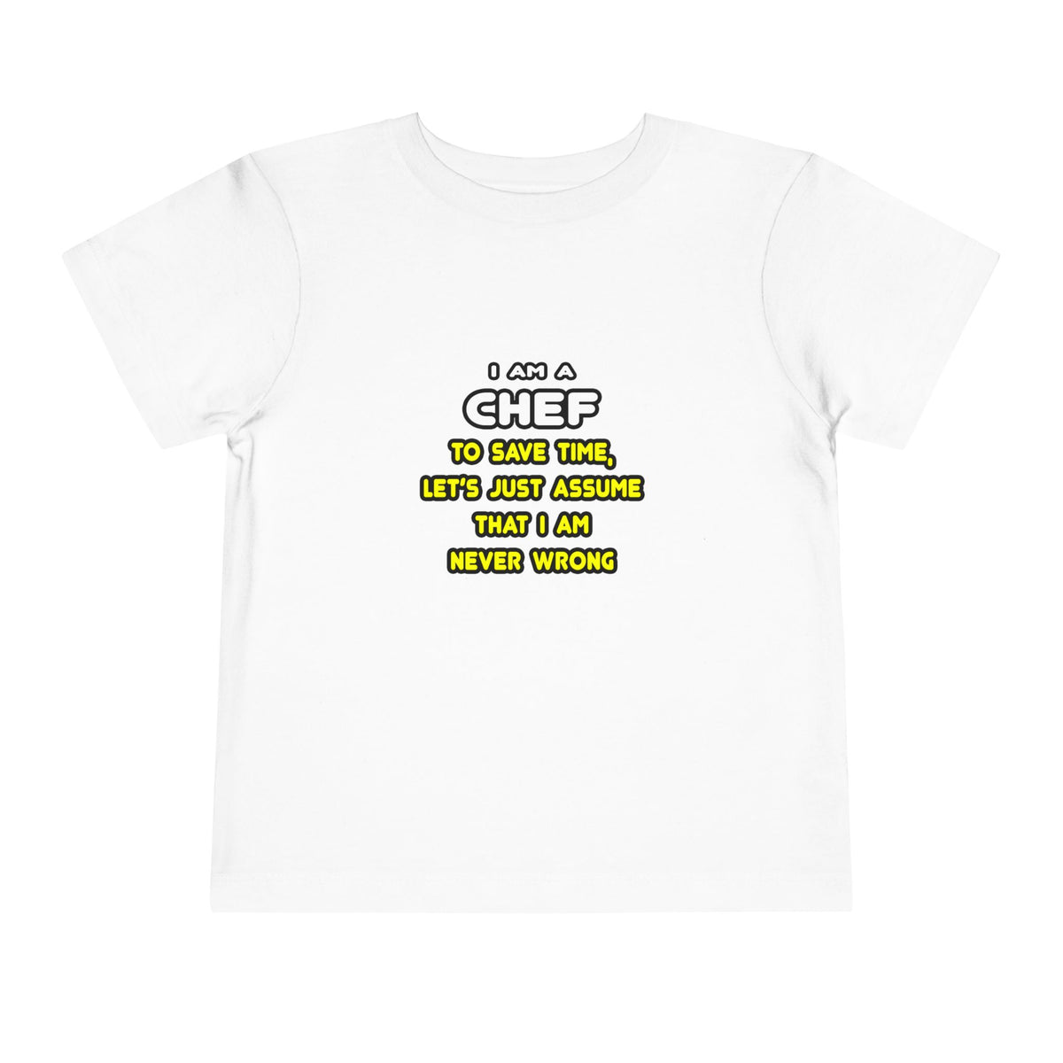 Funny Chef T Shirts and Gifts - Toddler Short Sleeve Tee