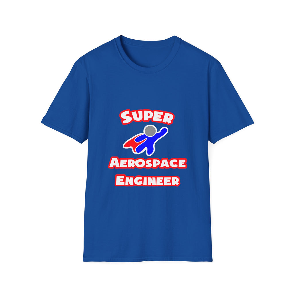 Super Aerospace Engineer - Unisex Softstyle T-Shirt