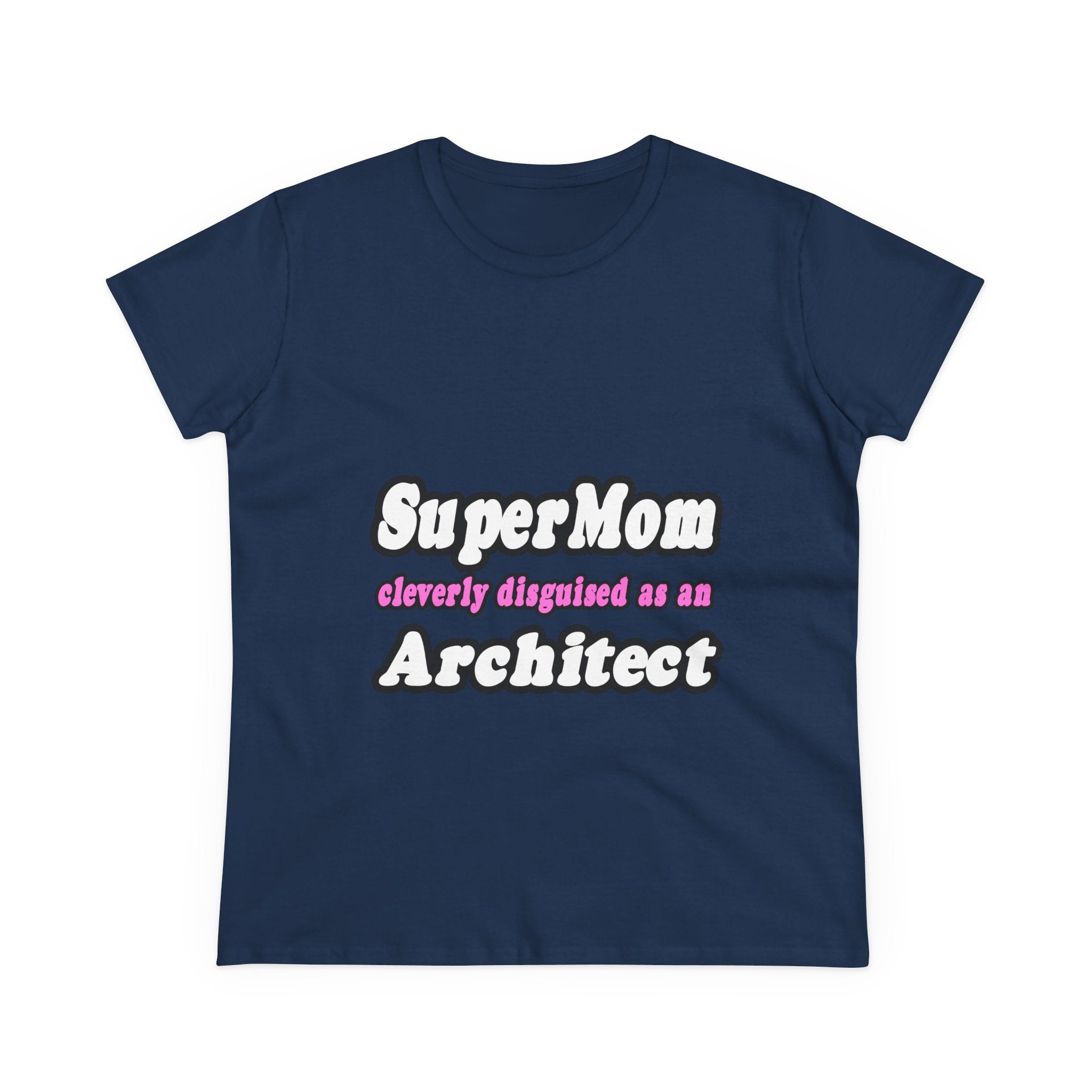 SuperMom...Architect - Women's Midweight Cotton Tee
