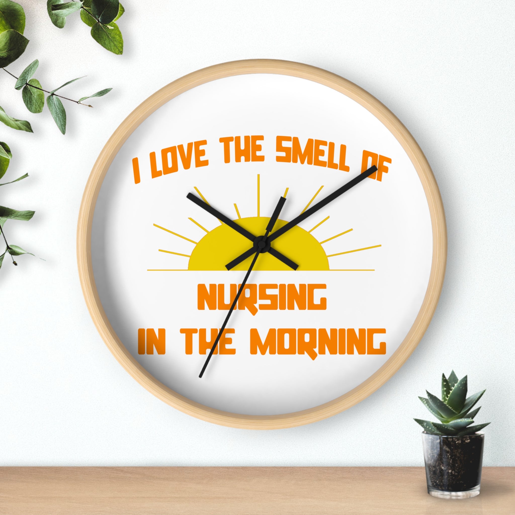 Smell of Nursing in the Morning - Wall Clock
