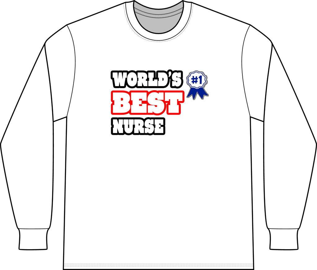 World's Best Nurse - Unisex Long Sleeve T-Shirt