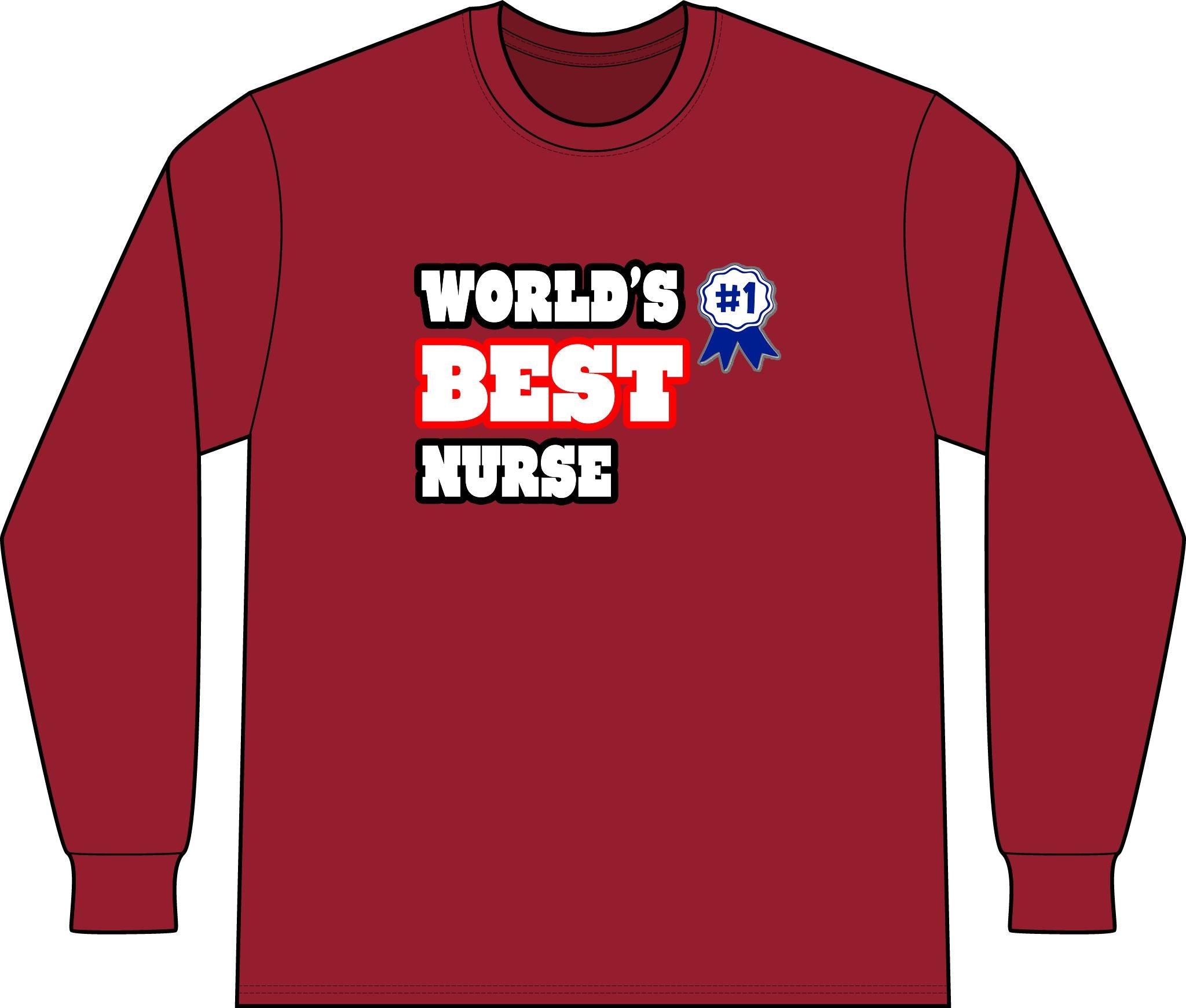 World's Best Nurse - Unisex Long Sleeve T-Shirt