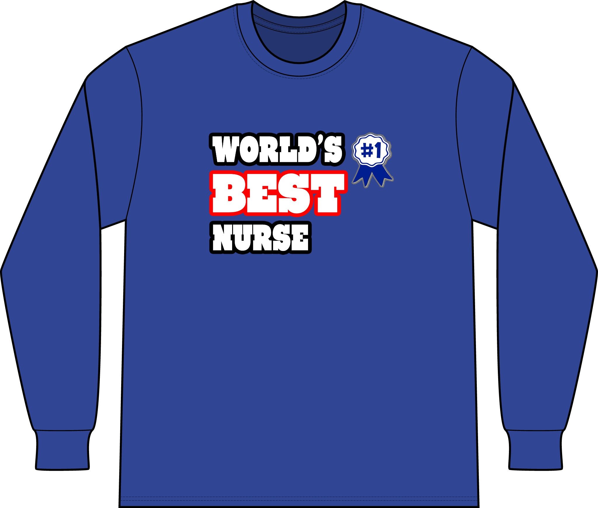 World's Best Nurse - Unisex Long Sleeve T-Shirt