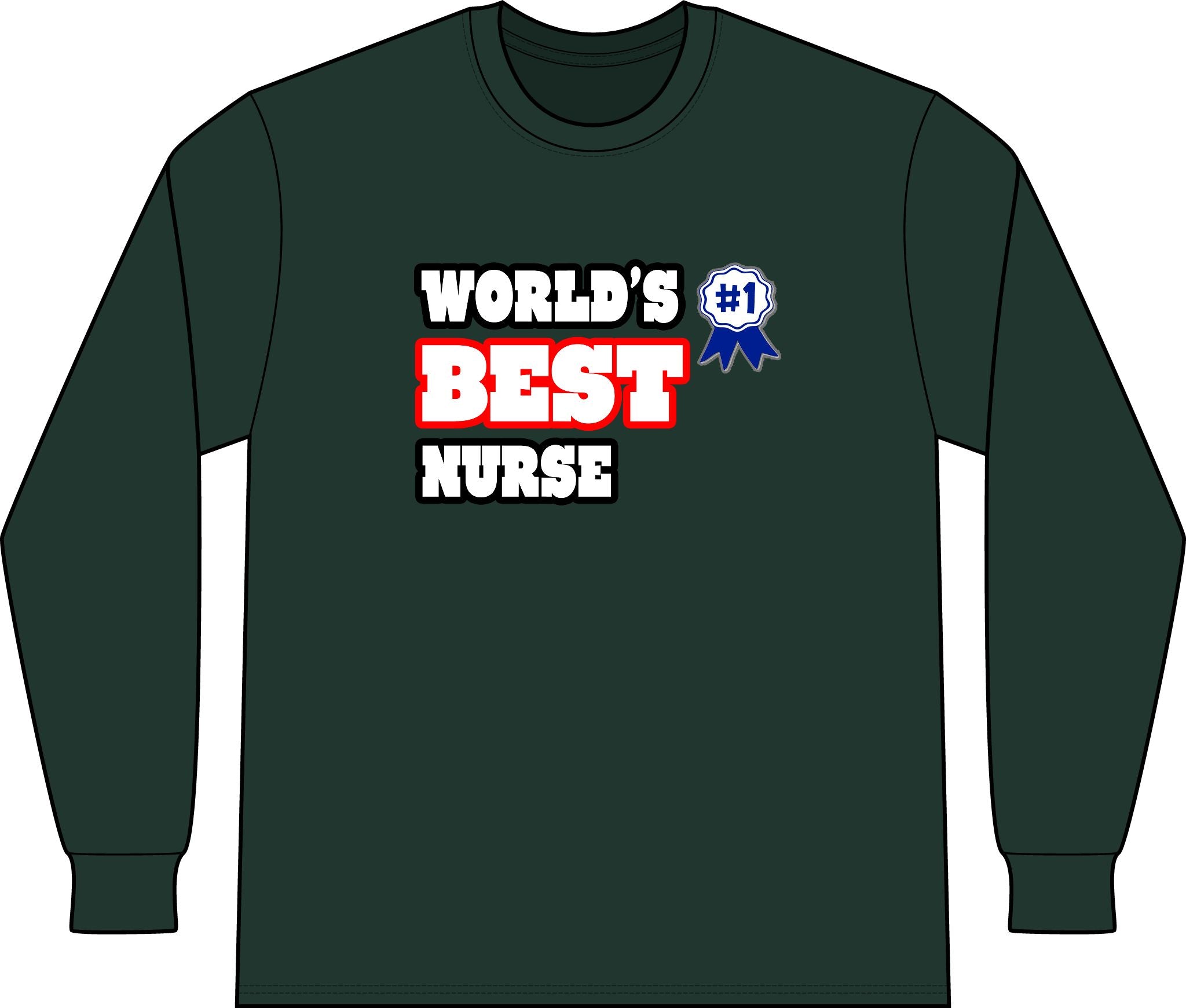 World's Best Nurse - Unisex Long Sleeve T-Shirt