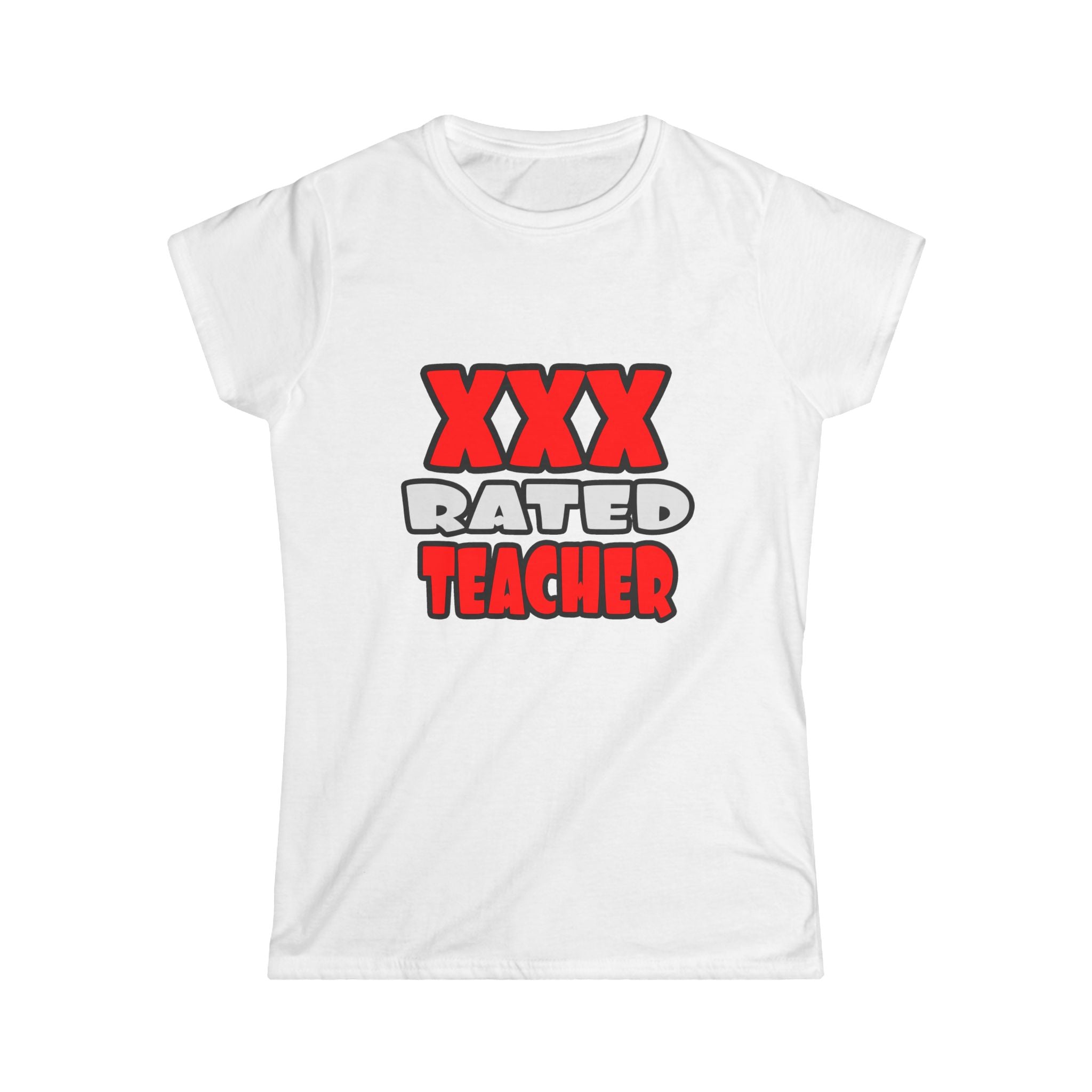 XXX Rated Teacher - Women's Softstyle Tee