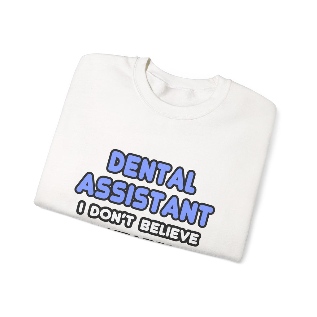 Miracles and Dental Assistants - Unisex Heavy Blend™ Crewneck Sweatshirt