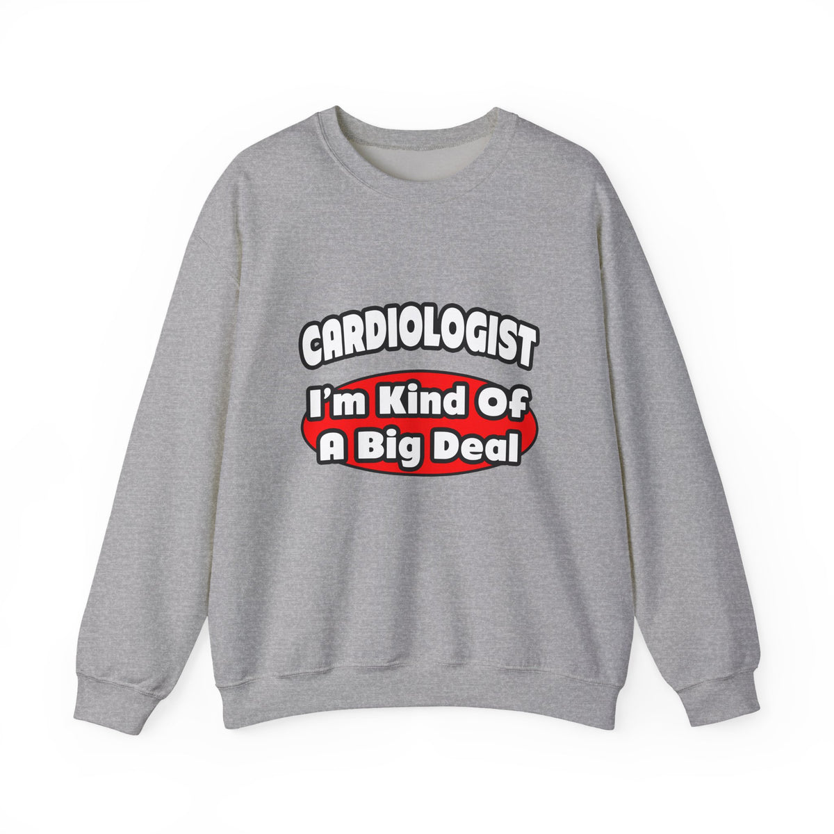 Cardiologist...Big Deal (2) - Unisex Heavy Blend™ Crewneck Sweatshirt