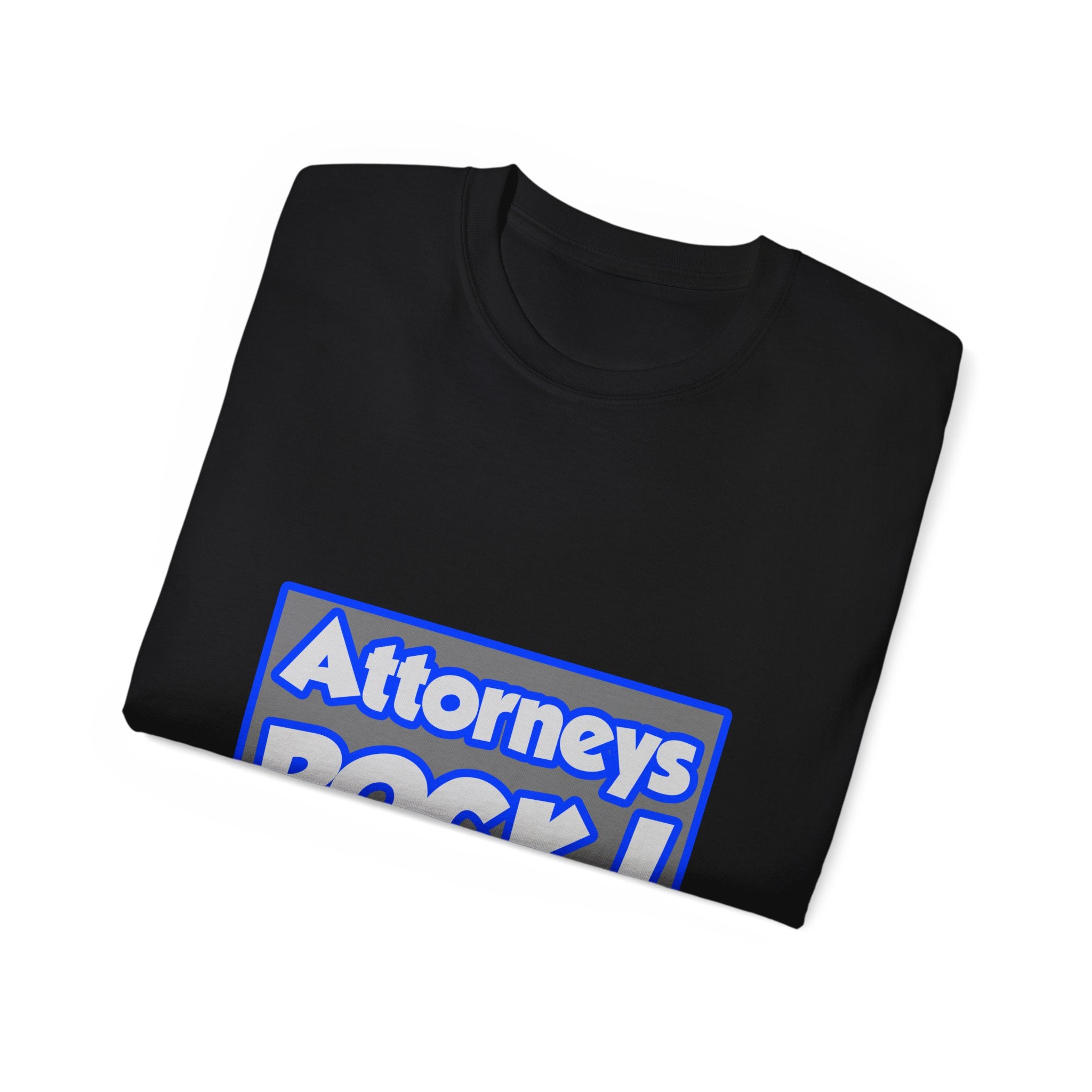 Attorneys Rock! - Unisex Ultra Cotton Tee