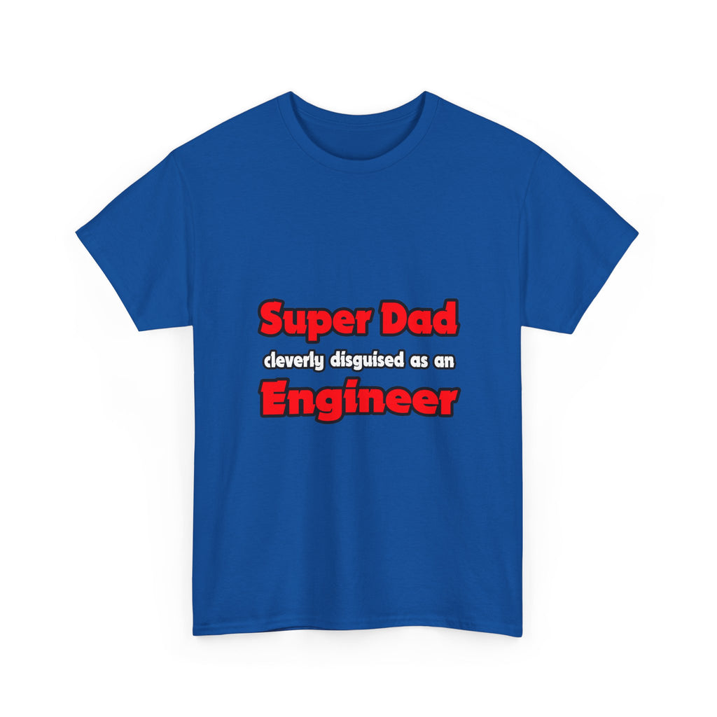 Super Dad ... Engineer - Unisex Heavy Cotton Tee