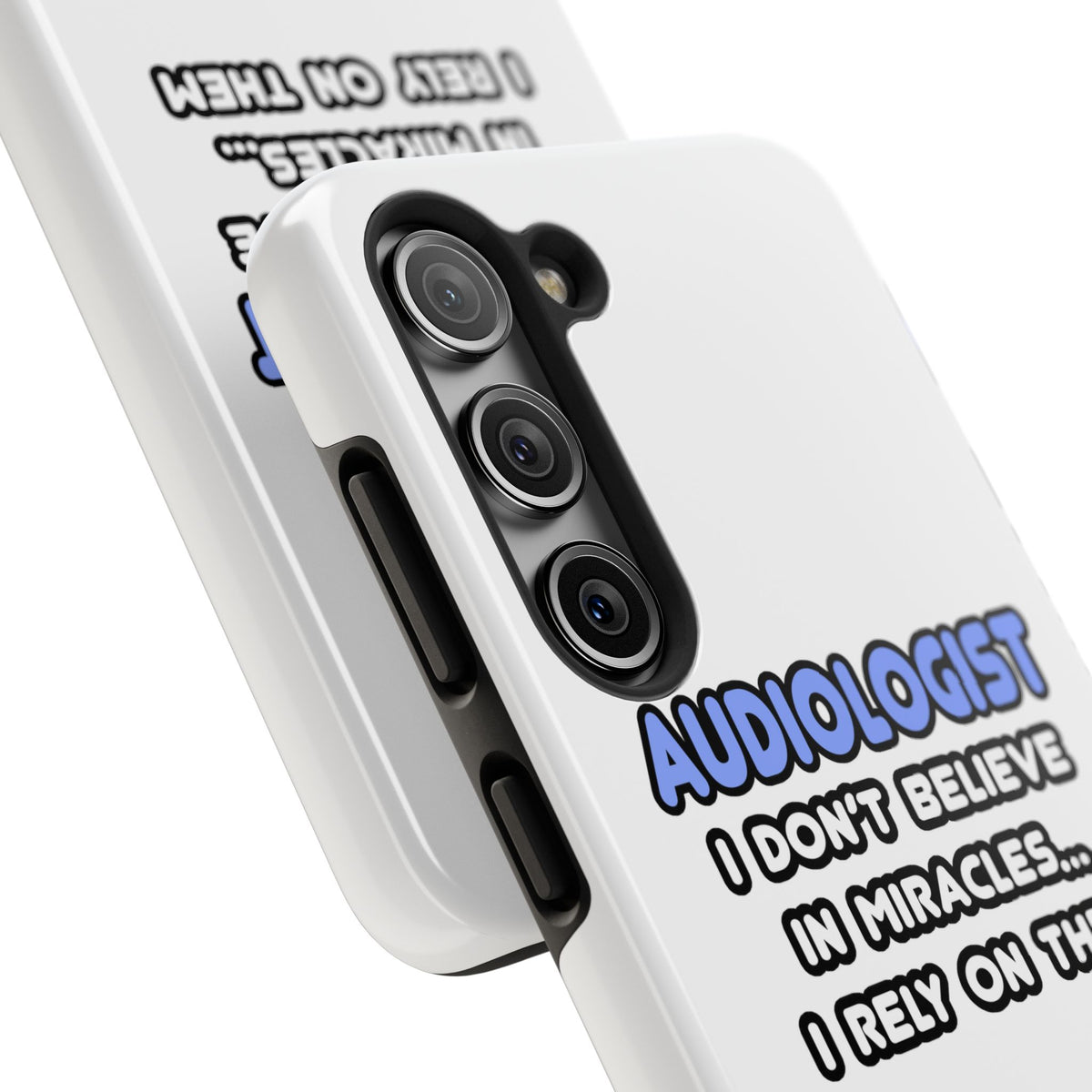 Miracles and Audiologists - Tough Phone Cases