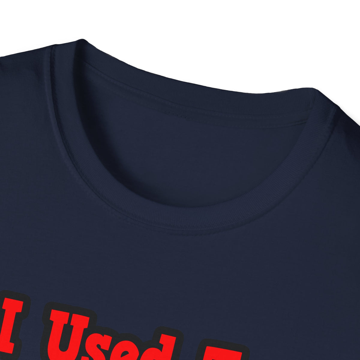 I Used to Have a Life...Doctor - Unisex Softstyle T-Shirt