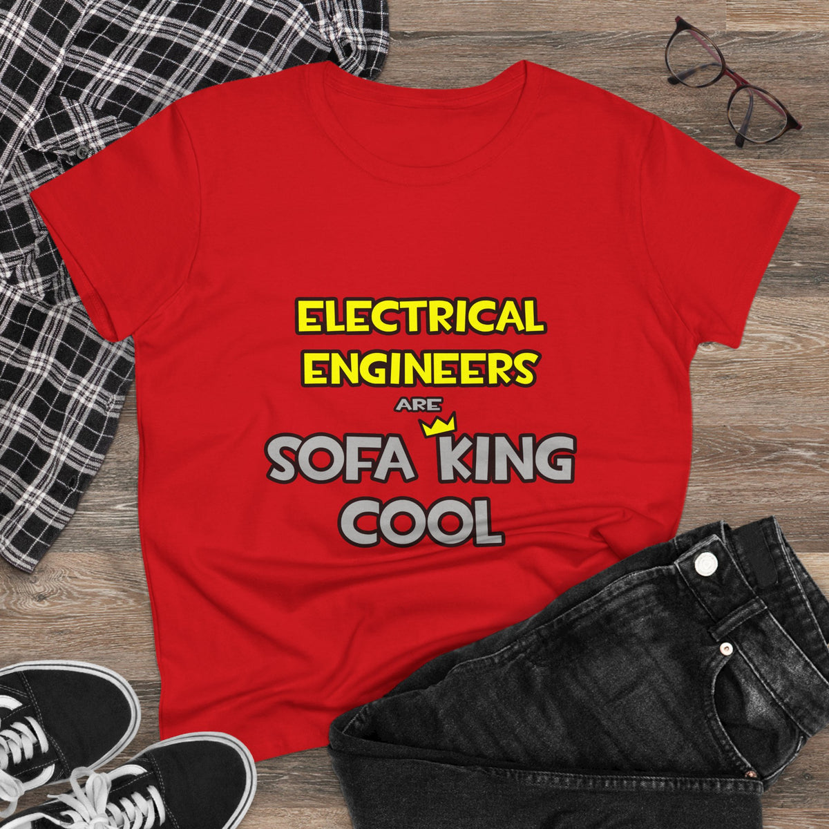 Electrical Engineers Are Sofa King Cool - Women's Midweight Cotton Tee