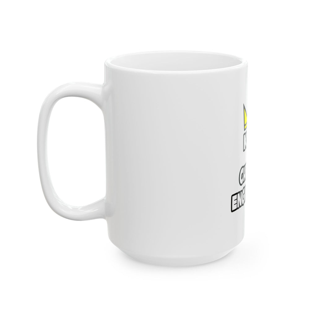 King of Chemical Engineering (2) - Ceramic Mug, (11oz, 15oz)