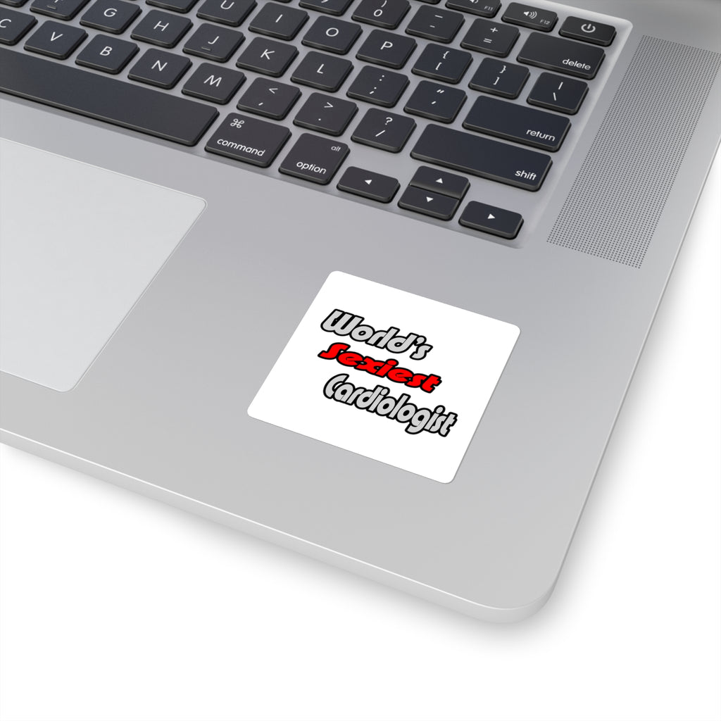 World's Sexiest Cardiologist - Square Stickers