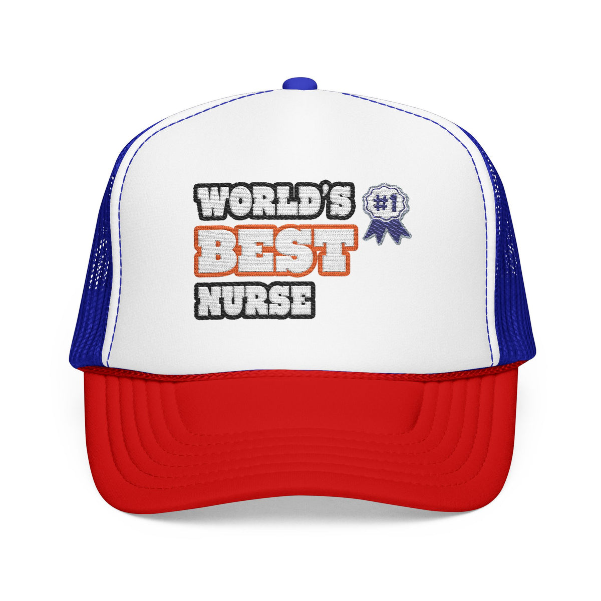 World's Best Nurse - Foam Trucker Hat