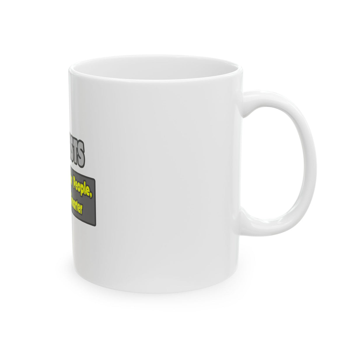 Allergists .. Smarter - Ceramic Mug, (11oz, 15oz)