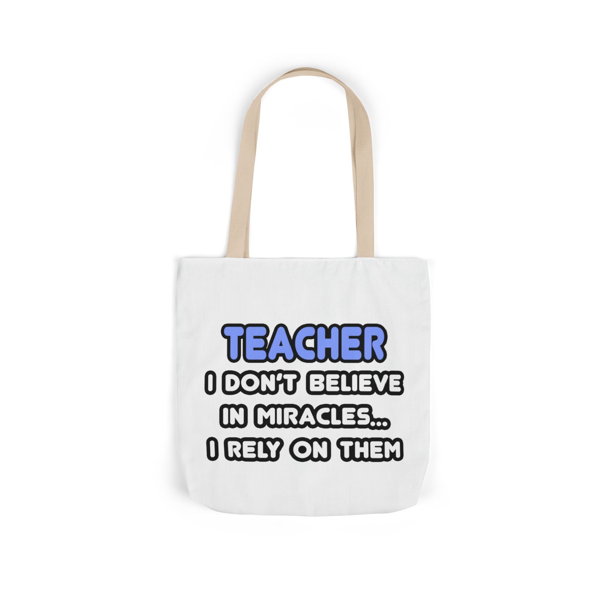 Miracles and Teachers - Canvas Tote Bag, 5-Color Straps