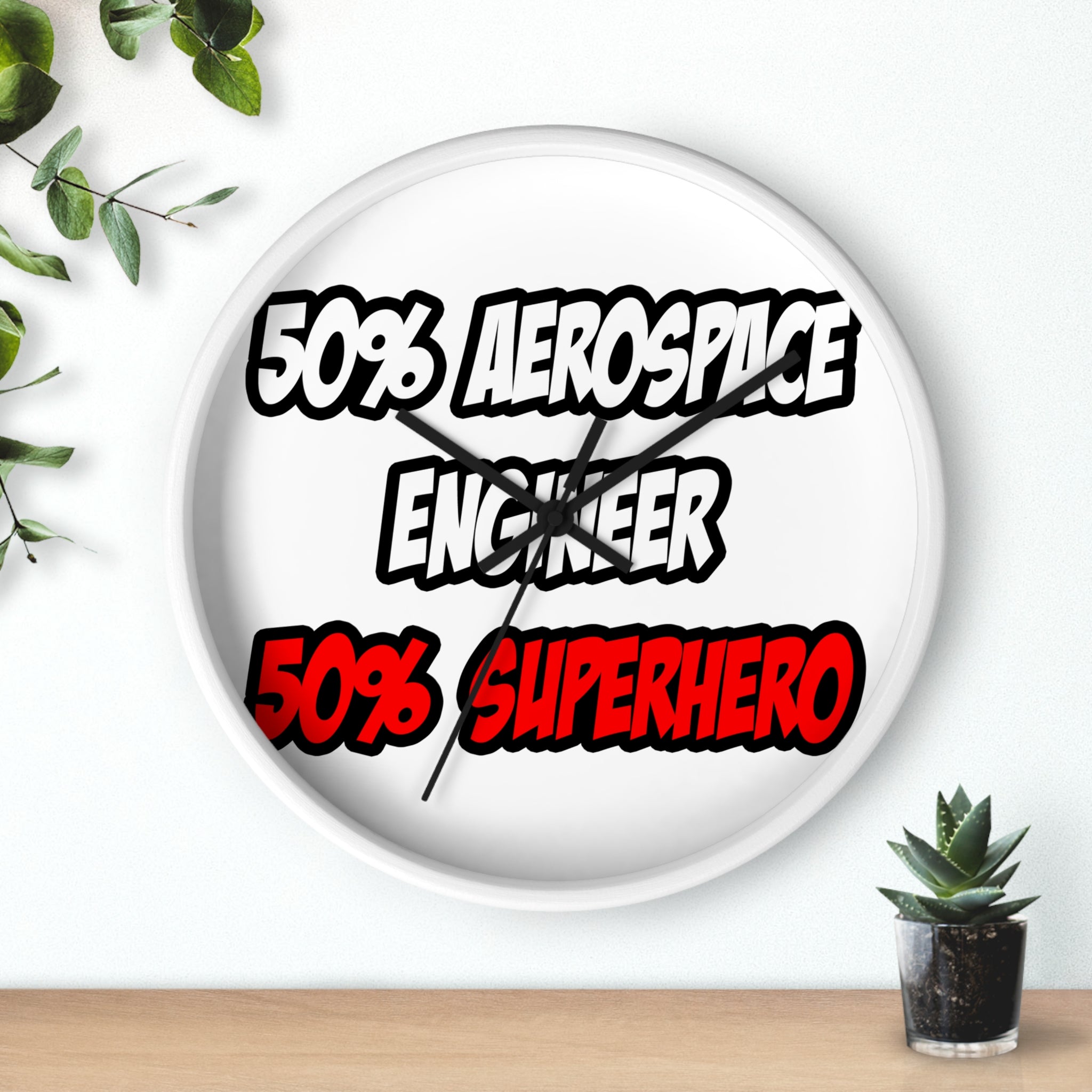 Half Aerospace Engineer...Half Superhero - Wall Clock