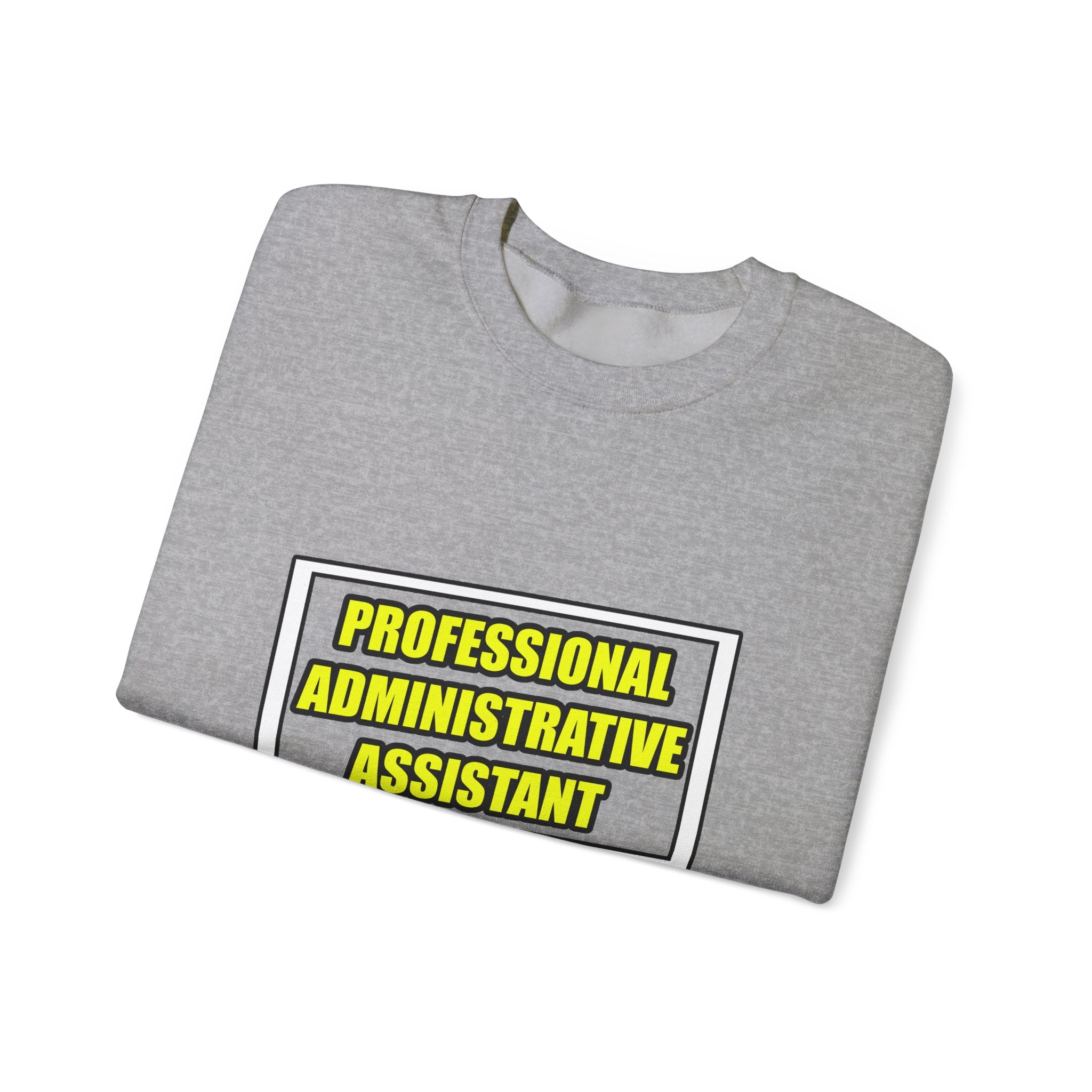 Professional Administrative Assistant...Joke - Unisex Heavy Blend™ Crewneck Sweatshirt