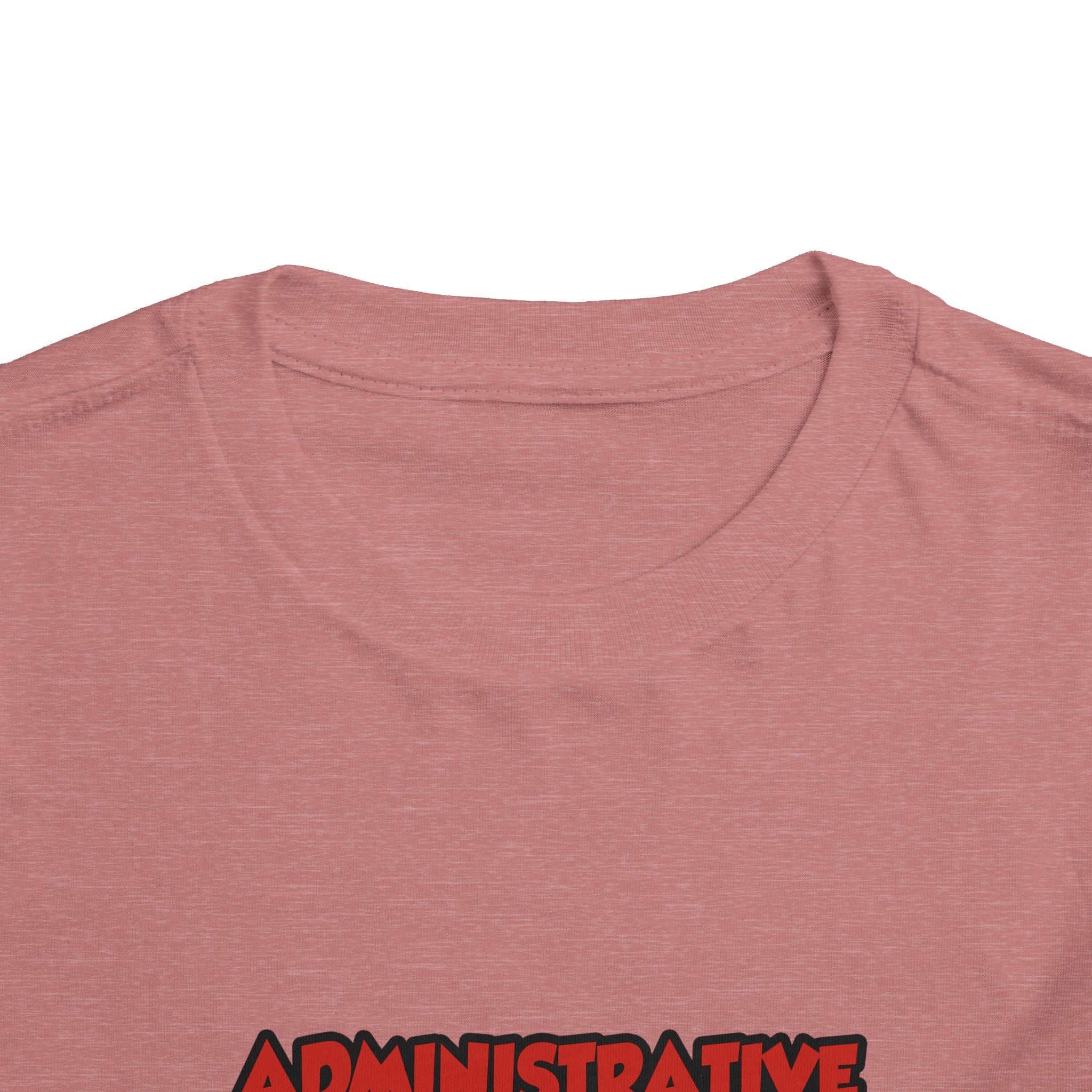 Admin Assistant ... Will Work For Wine - Toddler Short Sleeve Tee