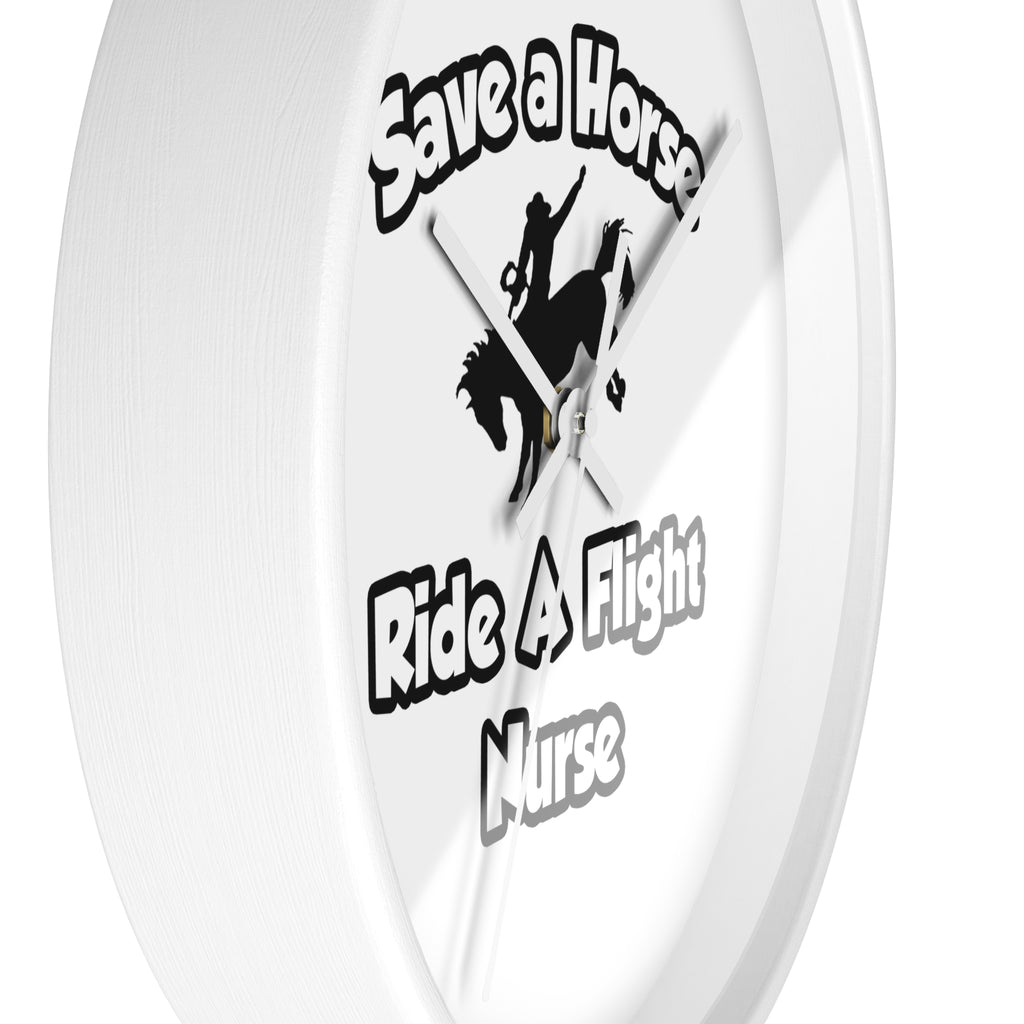Save a Horse, Ride a Flight Nurse - Wall Clock
