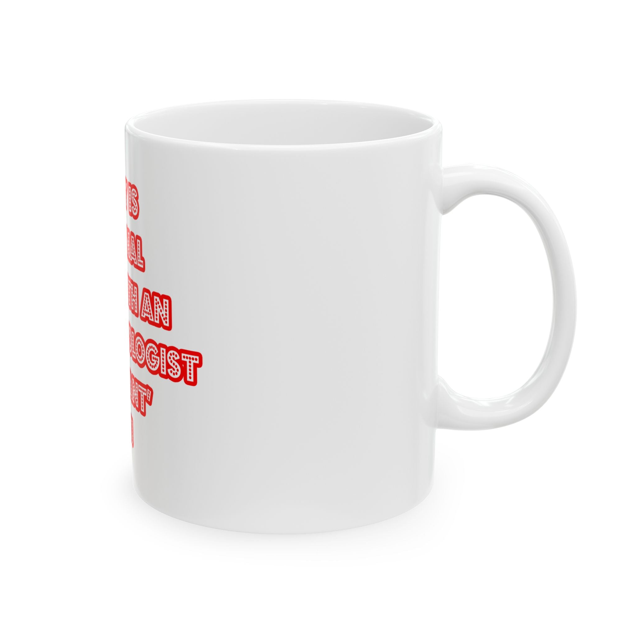 National 'Sleep With an Anesthesiologist Asst' Day - Ceramic Mug, (11oz, 15oz)