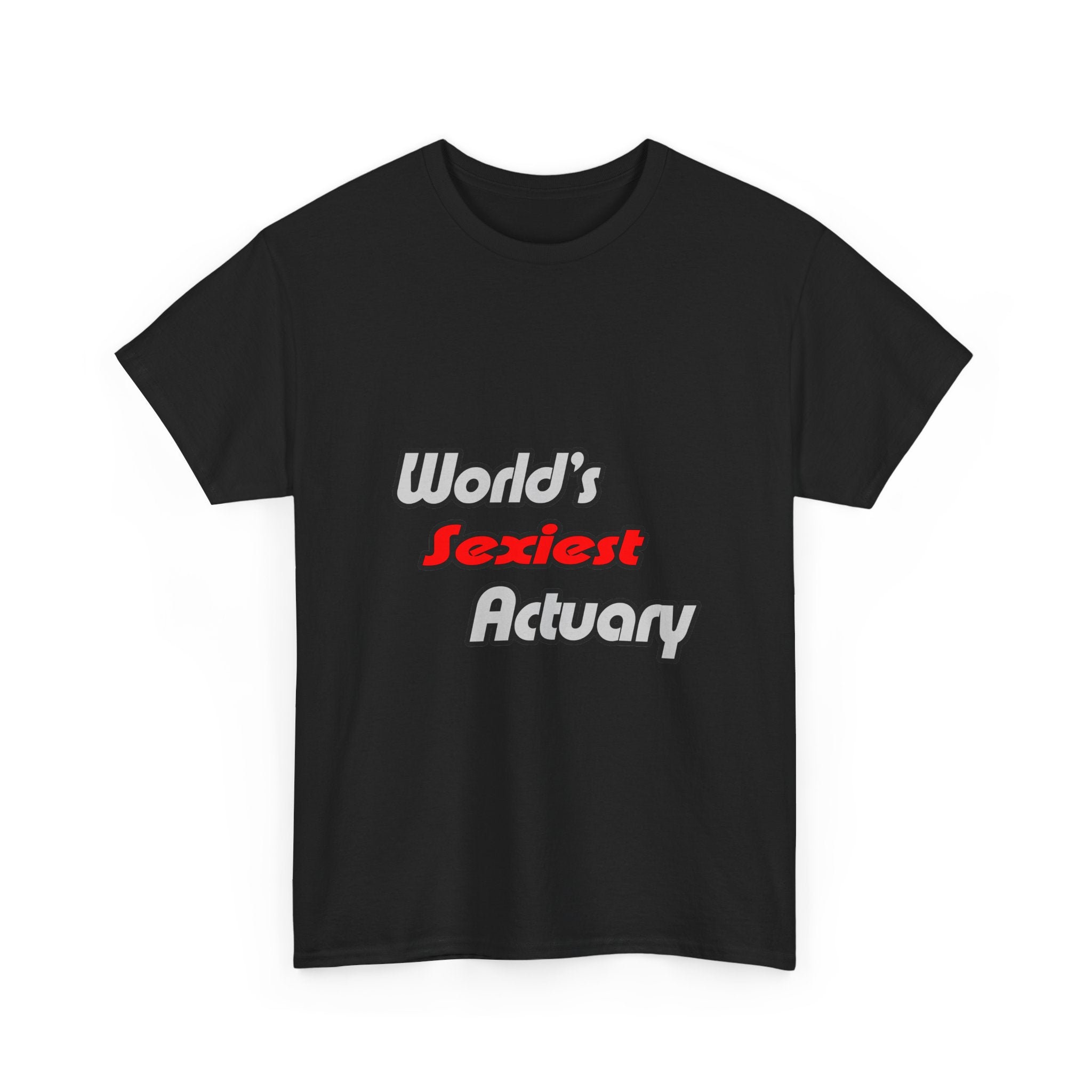 World's Sexiest Actuary - Unisex Heavy Cotton Tee