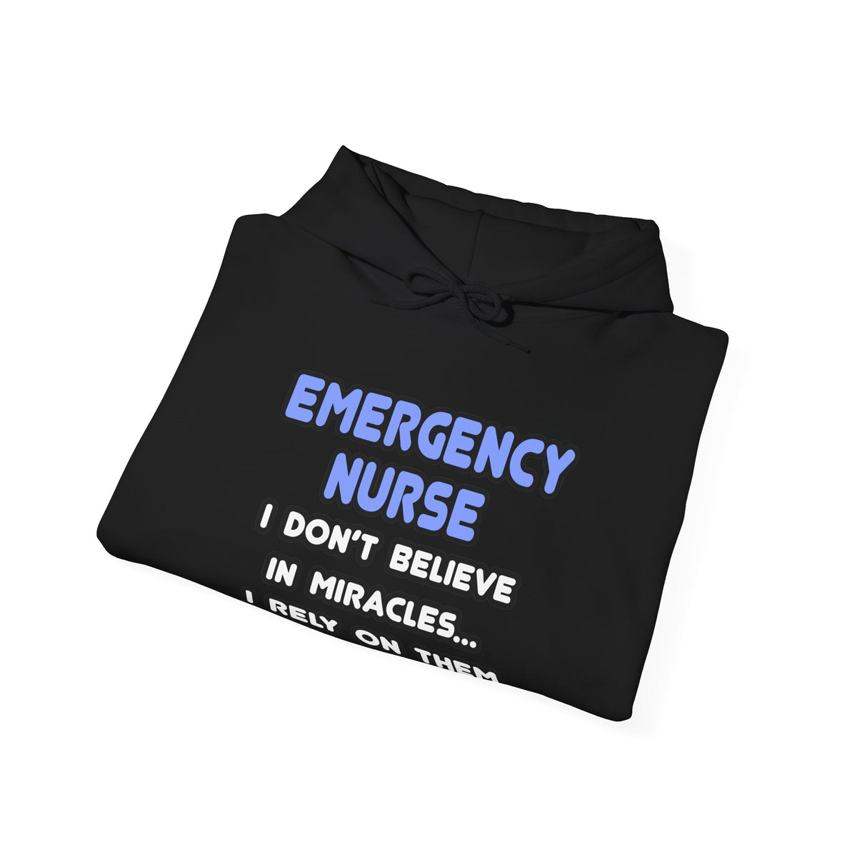 Miracles and Emergency Nurses - Unisex Heavy Blend™ Hooded Sweatshirt