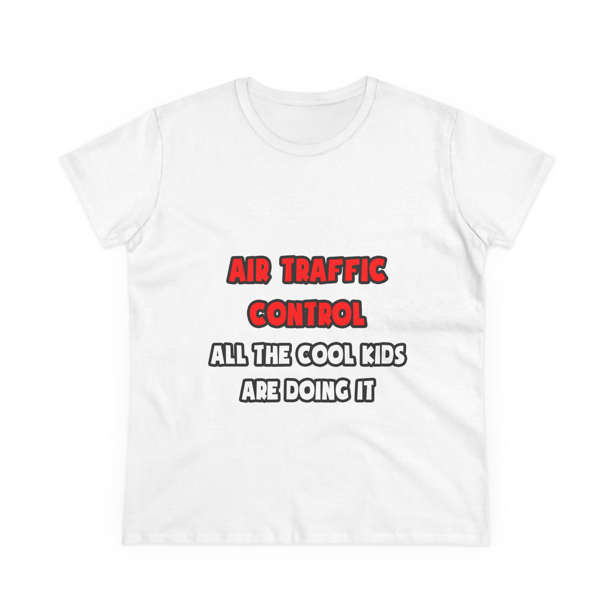 Funny Air Traffic Controller Shirts - Women's Midweight Cotton Tee