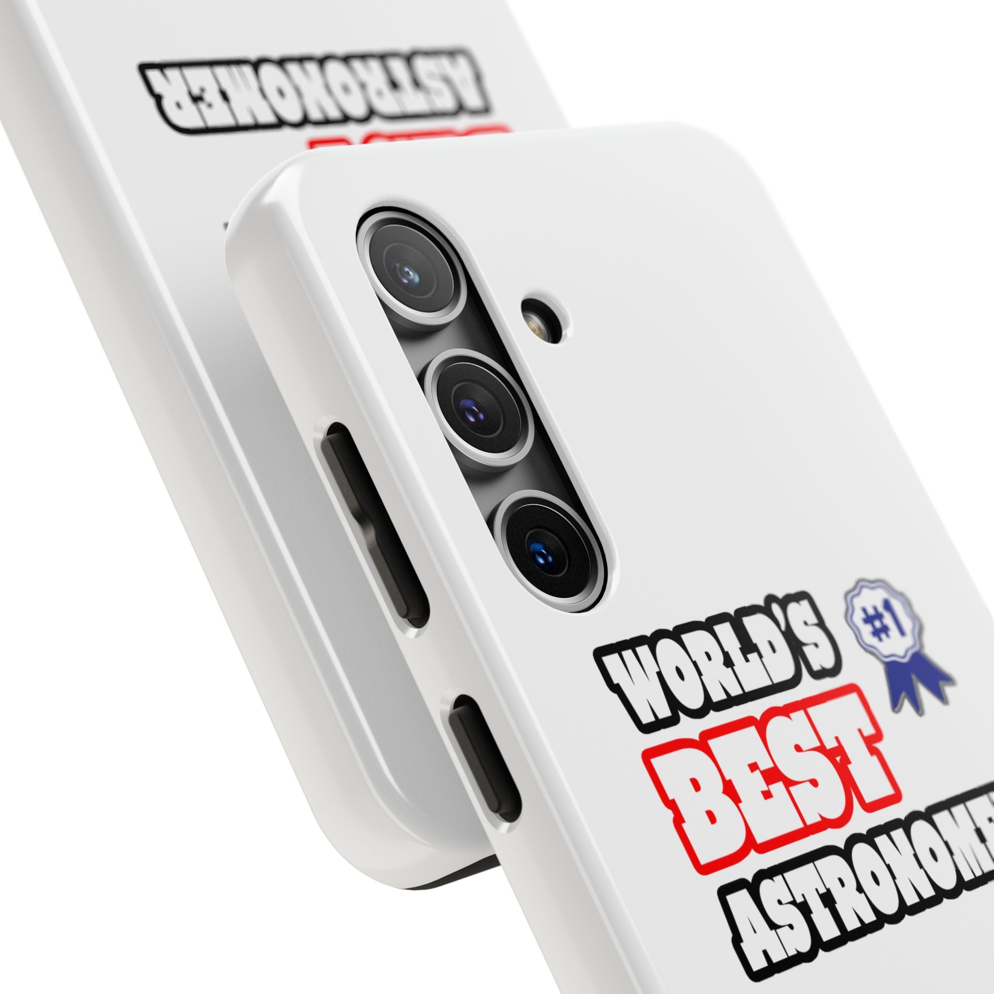 World's Best Astronomer - Tough Phone Cases