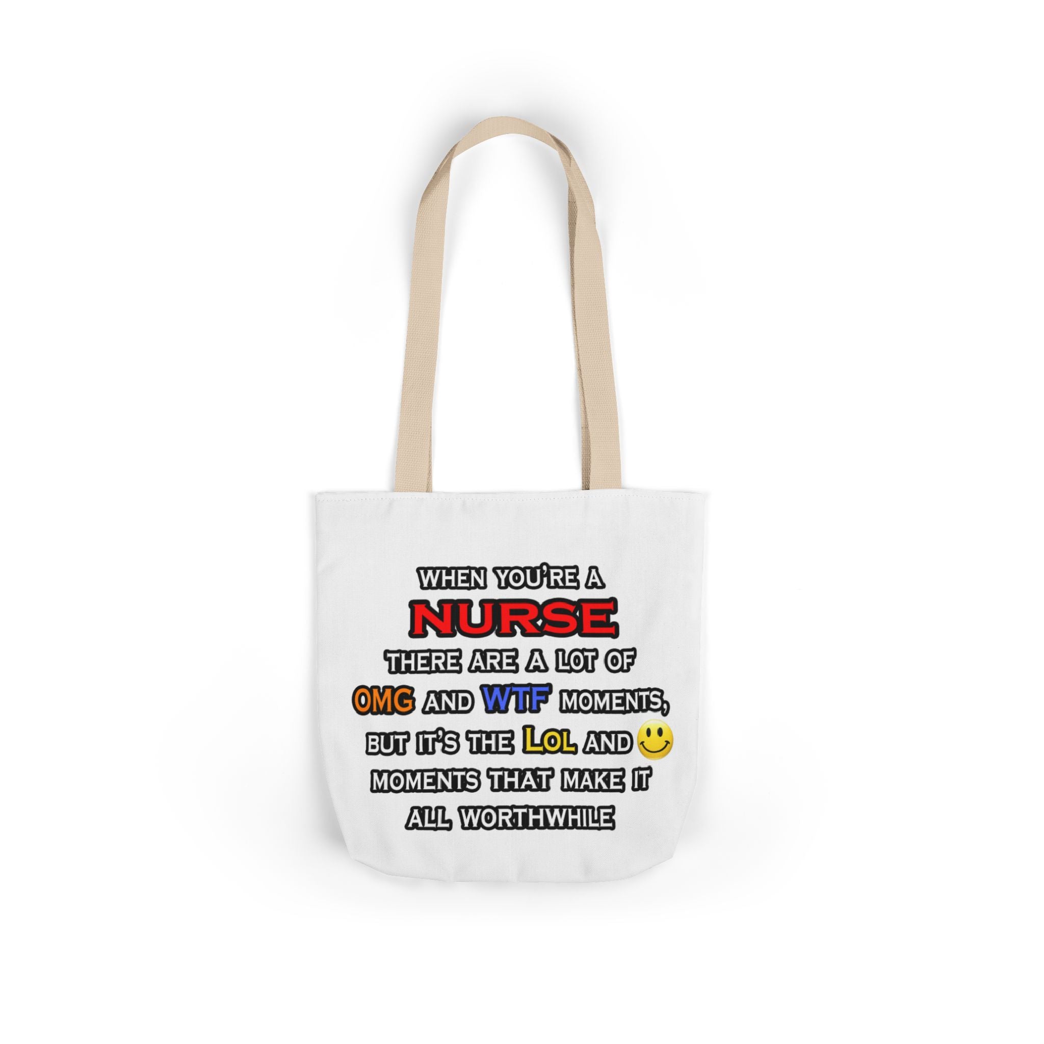 Nurse ... OMG WTF LOL - Canvas Tote Bag, 5-Color Straps