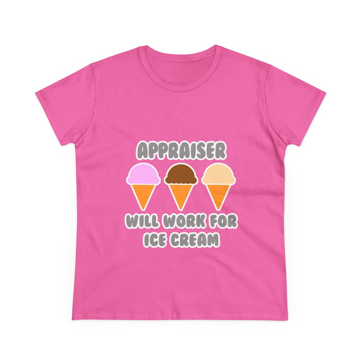 Appraiser ... Will Work For Ice Cream - Women's Midweight Cotton Tee