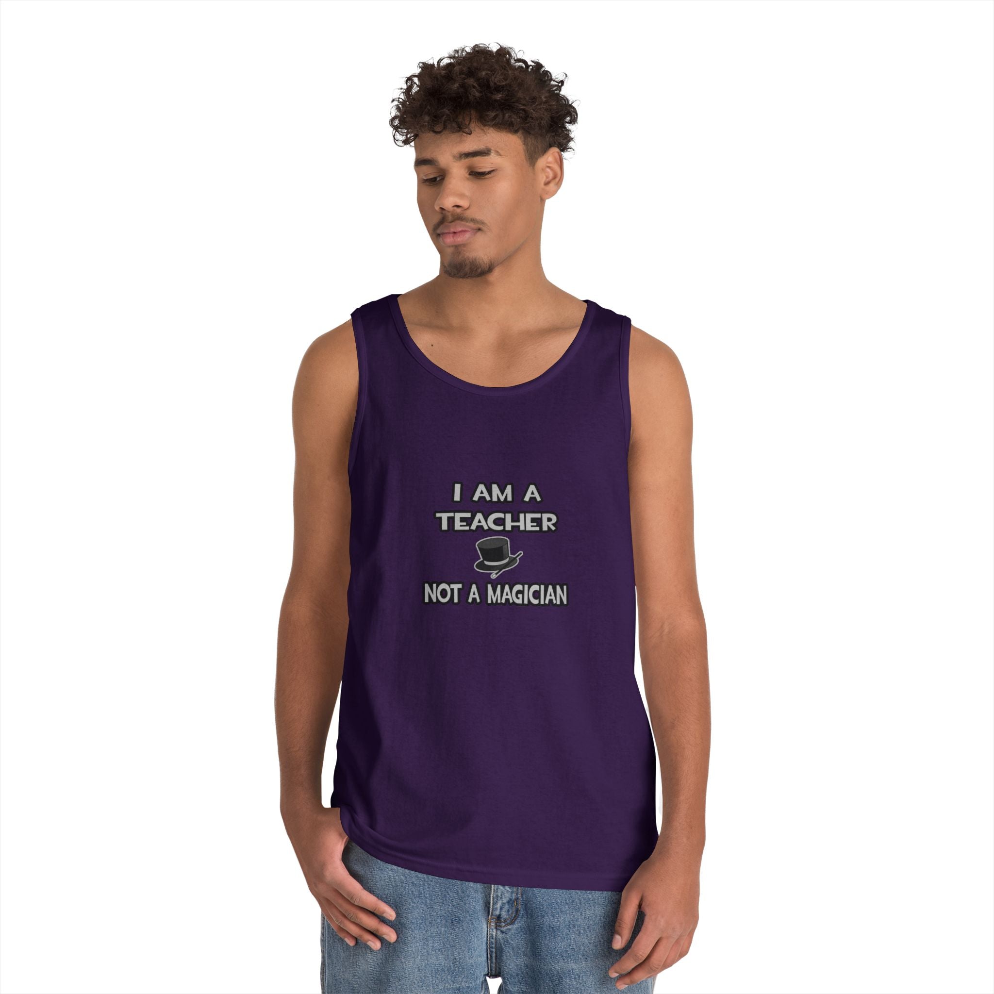 I Am A Teacher ... Not A Magician - Unisex Heavy Cotton Tank Top