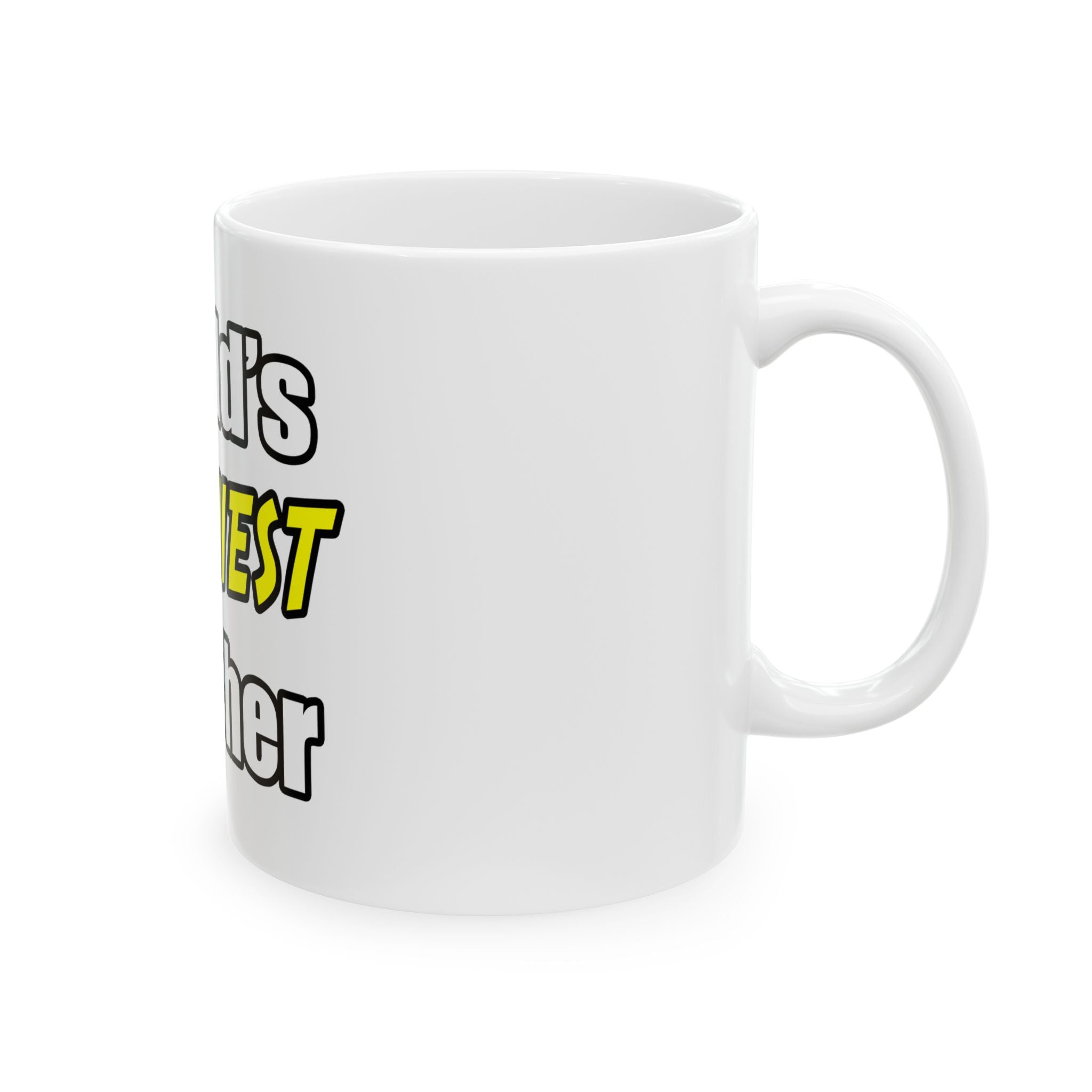 World's Funniest Teacher - Ceramic Mug, (11oz, 15oz)