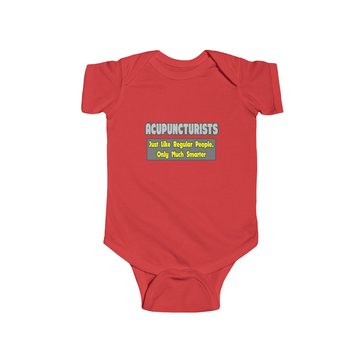 Acupuncturists .. Smarter - Infant Fine Jersey Bodysuit
