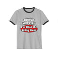 Nurse Midwife .. Big Deal - Unisex Cotton Ringer T-Shirt